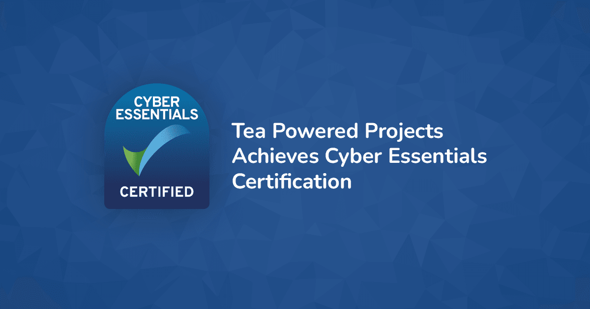 Tea Powered Projects and Cyber Essentials logo