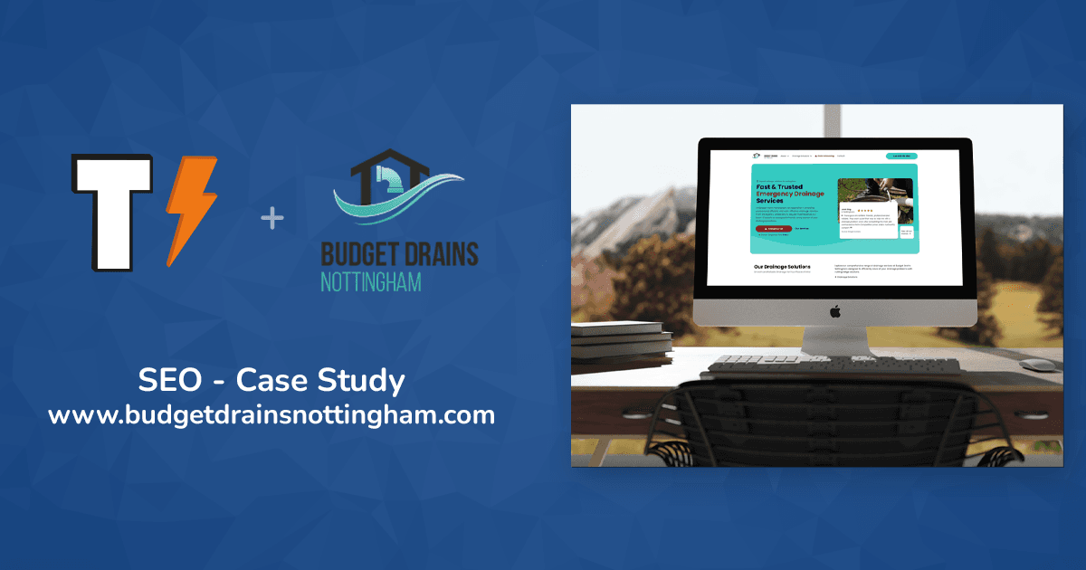 An SEO case study on Budget Drains Nottingham Website by Tea Powered